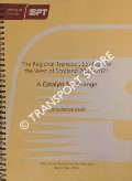 The Regional Transport Strategy for the West of Scotland 2007 - 2021: Consultative Draft, December 2006 by Strathclyde Partnership for Transport